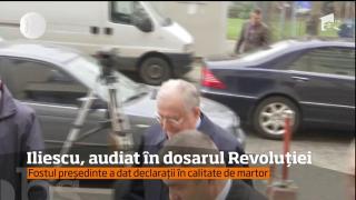 Fostul preşedinte al României, Ion Iliescu, a fost audiat în dosarul Revoluţiei (VIDEO)