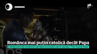 O româncă îşi face intrarea la Hollywood! Mădălina Bellariu Ion îi dă replica lui Jude Law în "The Young Pope"