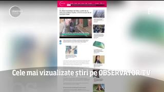 Cele mai vizualizate știri pe Observator.TV