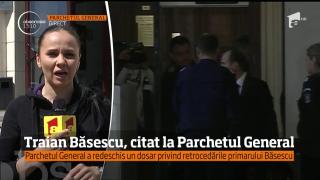 Traian Băsescu, la Parchetul General. Procurorii au redeschis dosare de retrocedare de pe vremea mandatelor de la Primărie (VIDEO)