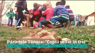 ÎMPARTE SPERANŢA - O campanie Observator! Episodul 4: Părintele Nicolae Tănase, omul care are grijă de 400 de suflete