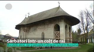 Bucate alese și peisaje de poveste. Frumoasa Bucovină, în straie de sărbătoare