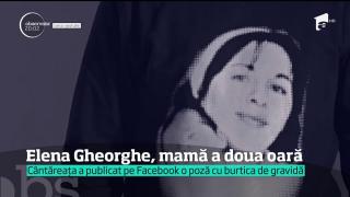 Elena Gheorghe şi-a luat fanii prin surprindere. Va deveni mamă pentru a doua oară