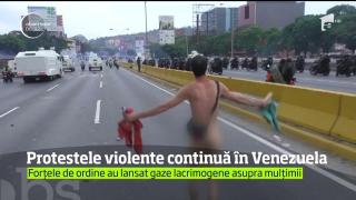 Violenţele continuă în Venezuela! Opoziția a ieşit din nou în stradă, după protestele soldate cu victime