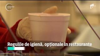 Igiena nu e în meniul multor restaurante! O simplă gustare poate însemna, în unele cazuri, boală sigură