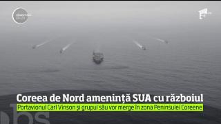Ameninţări de RĂZBOI! Tensiunile dintre Coreea de Nord şi Statele Unite cresc pe zi ce trece