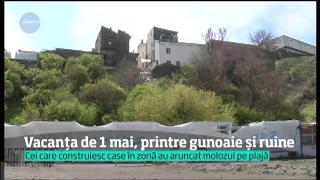 Vacanța de 1 Mai de pe litoral, printre GUNOAIE ŞI RUINE