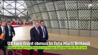 Uniunea Europeana, front comun în faţa Marii Britanii. Negocierile pe Brexit încep după alegerile de pe 8 iunie