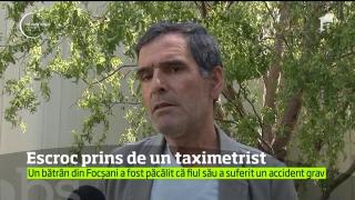 Metoda "Accidentul" face noi victime! Un taximetrist din Focşani a prins un escroc care a lăsat doi bătrâni fără mii de lei