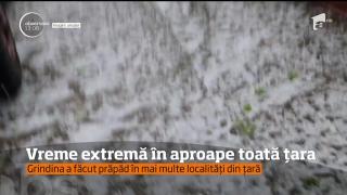 Fenomenele EXTREME s-au resimţit în mai multe zone ale ţării!