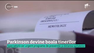 ÎNGRIJORARE! În România, sunt din ce în ce mai mulţi pacienţi sub 40 de ani diagnosticaţi cu Parkinson