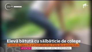 Violenţă extremă într-o şcoală din Oradea! O elevă de liceu, bătută cu bestialitate de colegele ei din cauza unei bârfe