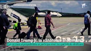 Fiul cel mare și nepotul Președintelui SUA sunt în România. Măsuri stricte de securitate pentru Donald Trump Jr, care e la vânătoare