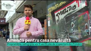 Casele nevăruite îi vor COSTA SCUMP pe bucureşteni. Cine nu-şi îngrijeşte proprietăţile, riscă şi 5 MII DE LEI AMENDĂ!