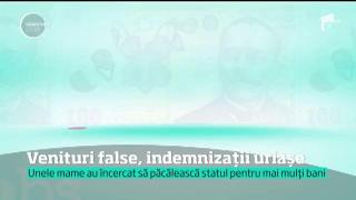 50 de mii de mame românce AU ÎNCERCAT SĂ PĂCĂLEASCĂ STATUL prin declararea unor VENITURI FICTIVE!
