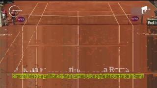 Victorie de senzaţie! Simona Halep s-a calificat în finala turneului de tenis de o mie de puncte de la Roma