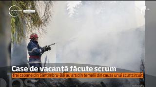 Trei case de vacanţă s-au făcut scrum, în Harghita!