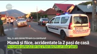 Mamă și fiice, ACCIDENTATE de un șofer NEATENT, chiar la doi pași de casă!