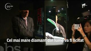 Cel mai mare diamant din lume va fi scos la licitaţie! Suma FABULOASĂ pnetru care va fi vândută piatra preţioasă
