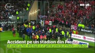 Stadion EVACUAT în Franţa! 18 suporteri au fost RĂNIŢI după ce un gard de protecţie al tribunei s-a prăbuşit cu ei, în timpul unui meci