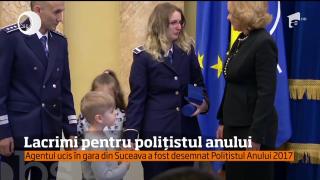 Agentul ucis într-o gară din Suceava a primit postmortem titlul de poliţistul anului 2017, în România