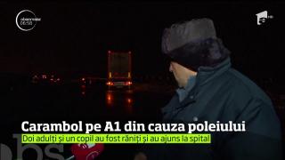 Carambol cu patru maşini şi trei răniţi pe autostrada spre Piteşti. De vină a fost poleiul