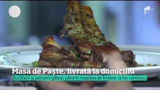 Masa de Paşte, livrată la domiciliu de firmele de catering. Cât costă un meniu complet