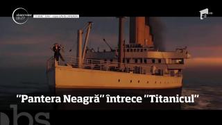 Pantera Neagră a întrecut Titanicul! Filmul a urcat pe locul 3 în topul filmelor cu încasări record în SUA