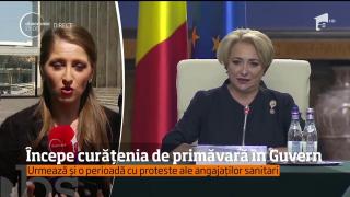 Urmează curăţenia de primăvară pentru Guvernul Dăncilă