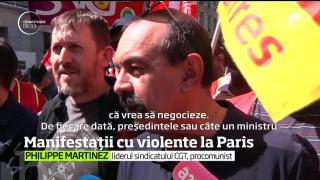 Violenţe la Paris. Peste 15.000 de oameni au protestat față de reformele președintelui Macron