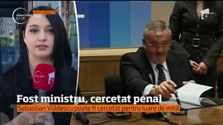 Fostul ministru al finanțelor publice, Sebastian Vlădescu, poate fi pus sub acuzare pentru două infracțiuni de luare de mită