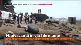 Minivacanță în vârf de munte! Pe Platoul Bucegi se poate ajunge cu telecabina