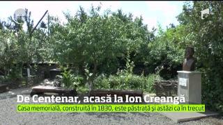 De Centenar, acasă la Ion Creangă