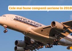 Tips and trips! Cele mai bune companii aeriene din lume