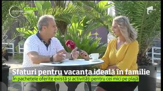 Sfaturi pentru vacanța ideală. Hotelierii se întrec în oferte pentru familii