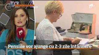 Pensiile vor ajunge cu întârziere