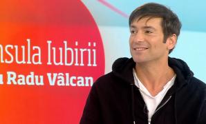 Detalii din culisele emisiunii “Insula Iubirii”, cu Radu Vâlcan
