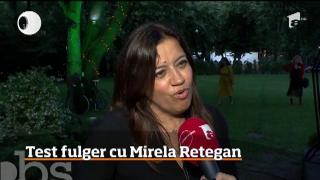 Test fulger cu fondatoarea Gaşca Zurli, Mirela Retegan (Video)