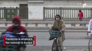 Pandemia ia amploare. Noi restricții în Europa