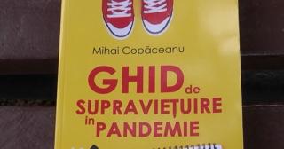 Ghid de supraviețuire în pandemie, scris de un psiholog din Sibiu