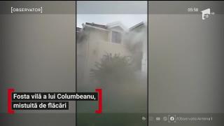 Fosta vilă a lui Irinel Columbeanu, mistuită de flăcări