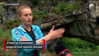 Legenda "Podului lui Dumnezeu", o minune a naturii, unică în lume, ascunsă în Mehedinţi. Cum au reuşit oamenii să scape de Diavol