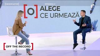 OFF THE RECORD, ep. 2. Imaginea care "te loveşte" atunci când treci graniţa de vest a României: "Am avut o dezamăgire, recunosc"