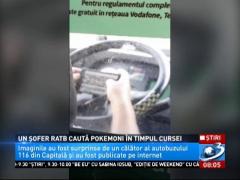 Imagini ŞOCANTE! Un şofer de RATB pune în pericol viaţa pasagerilor din cauza jocului Pokemon Go (VIDEO)