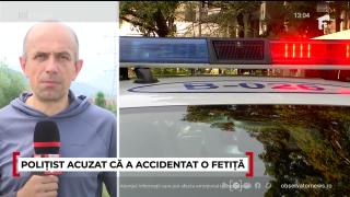 Poliţist, acuzat că a lovit o fetiţă, iar apoi tot el a anchetat cazul. Autorităţile neagă informaţiile