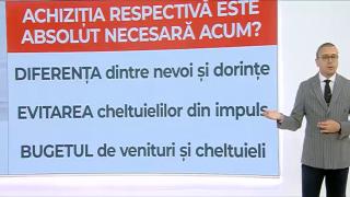 Cum ne dăm seama ce trebuie să cumpărăm şi ce nu. De ce trebuie evitate cheltuielile bazate pe dorinţe