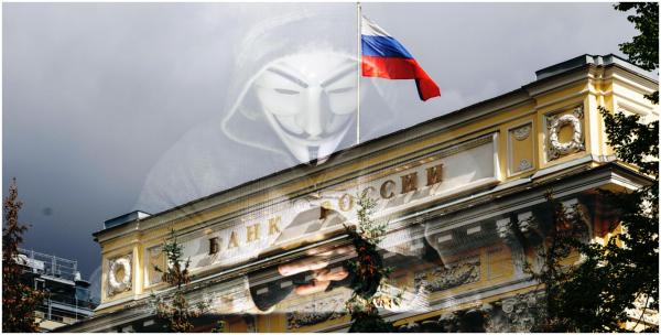 Anonymous a spart serverele Băncii Centrale a Rusiei.