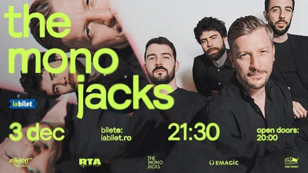 Trupa The Mono Jacks susţine un concert miercuri, 3 decembrie, în Expirat Halele Carol, din Bucureşti