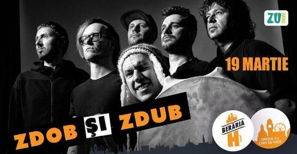 Trupa Zdob şi Zdub susţine un concert miercuri, 19 martie, în Berăria H din Bucureşti