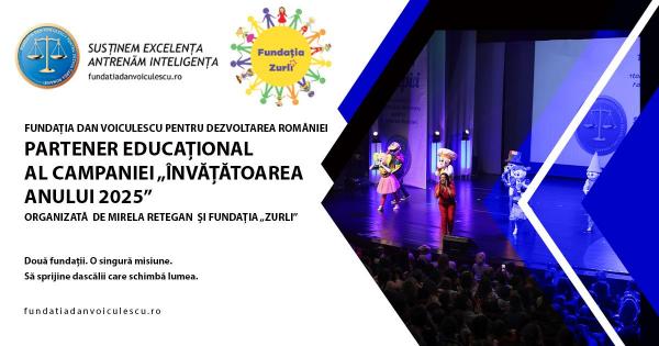 Profesorii buni primesc recunoaștere națională printr-o nouă colaborare în educație: Fundația Dan Voiculescu pentru Dezvoltarea României și Fundația Zurli